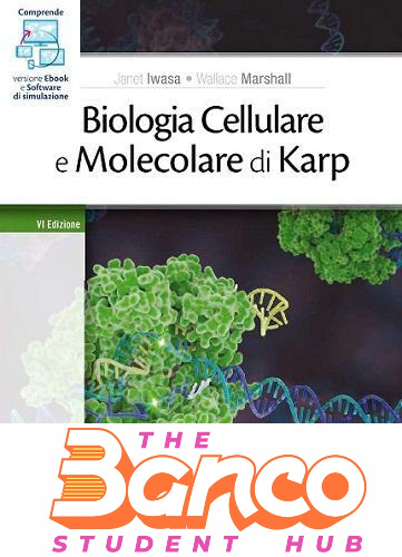 Biologia cellulare e molecolare di Karp. Concetti ed esperimenti. Con e-book. Con software di simulazione